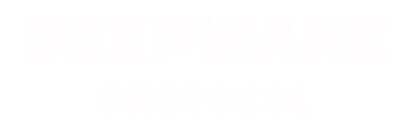 DEEPWAKE PRotocol | Maxime CHARDOT